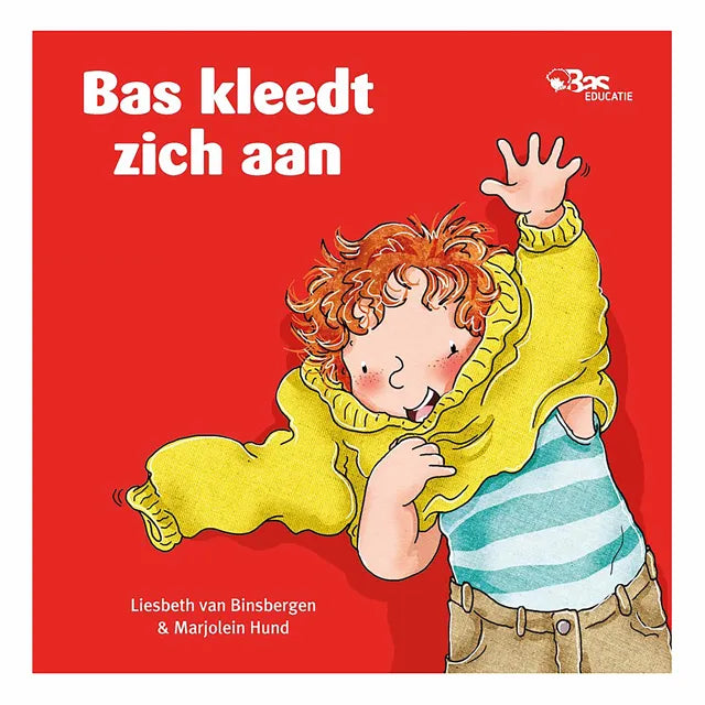 Bas - Prentenboek - Bas kleedt zich aan