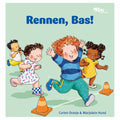 Rennen, Bas! - Prentenboek